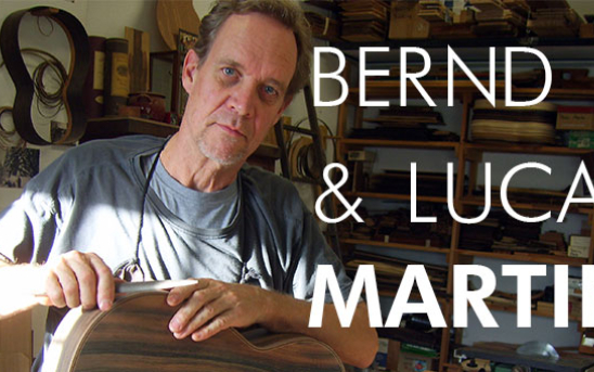 Luthier: Bernd & Lucas Martin