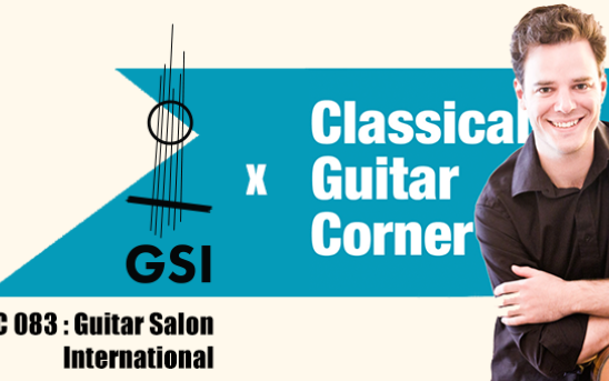 GSI featured on The Classical Guitar Corner Podcast
