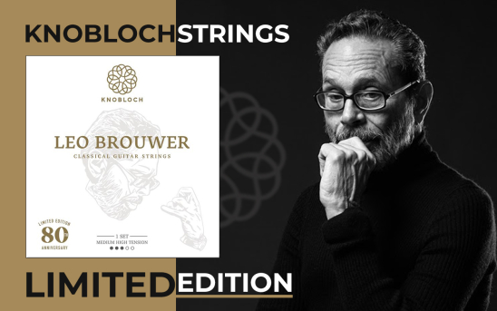 FINISHED: Knobloch Strings GIVE-AWAY! Learn about the Leo Brouwer Limited Edition of Knobloch Strings and Comment for a Chance to Win FREE STRINGS!