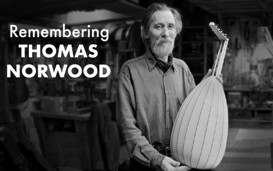 The Guitar World Will Miss a Great Luthier. Thomas Norwood Has Passed Away.