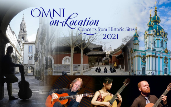 The Omni Foundation Presents On-Location Concerts from Historic Sites! Featuring David Russell, Xuefei Yang, and Marko Topchi