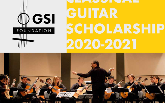 The GSI Foundation Classical Guitar Scholarship is Now Extended to the 2020-2021 Academic Year!