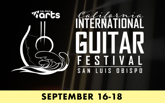 The 2022 California International Guitar Festival In San Luis Obispo Will Take Place September 16-18.