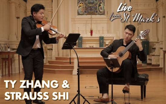 Guitarist Tengyue "TY" Zhang And Violinist Strauss Shi Perform In The Live From St. Mark's Concert Series! 