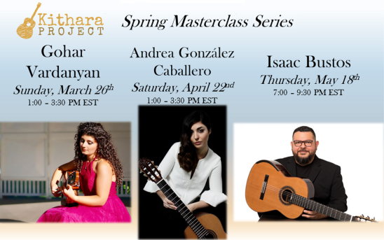The Kithara Project Organizes Online Masterclasses with Gohar Vardanyan, Andrea González Caballero, and Isaac Bustos.