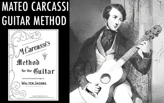 Free Sheet Music: Improve Your Playing and Sight Reading With Mateo Carcassi's "Method for The Guitar"