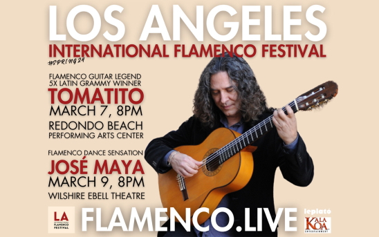 Los Angeles International Flamenco Festival - March 7 & 9