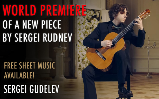 WORLD PREMIERE: Sergei Gudelev Performs Sergei Rudnev’s "Potpourri - Fantasia on Themes by P. I. Tchaikovsky" (FREE SHEET MUSIC)
