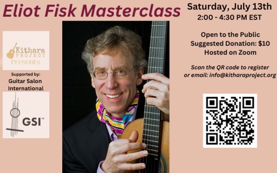 Kithara Project Presents a Guitar Masterclass With Eliot Fisk