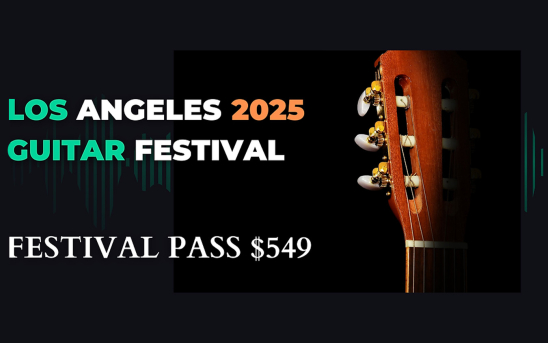 Inscríbete en el Festival de Guitarra de Los Ángeles 2025 (del 16 al 18 de mayo)