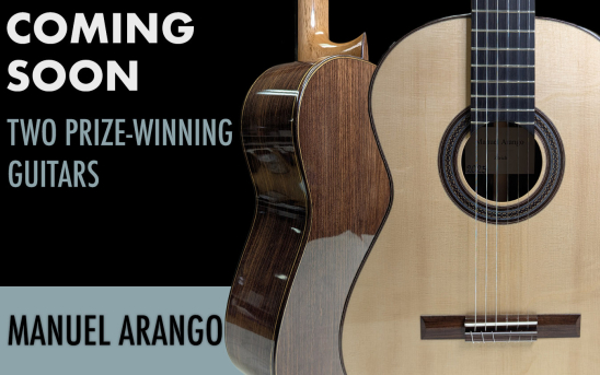 Two Prize-Winning Guitars by Manuel Arango Coming Soon to GSI