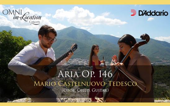 Omni On-Location: Castelnuovo-Tedesco’s "Aria Op. 146" in Solofra, Italy