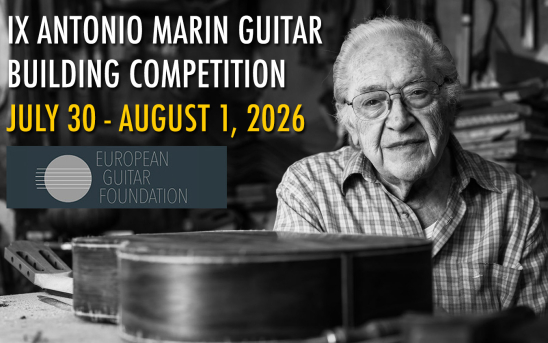 Apply Before July 20 To Compete - XI Antonio Marín Montero Guitar Building Competition in Granada, Spain