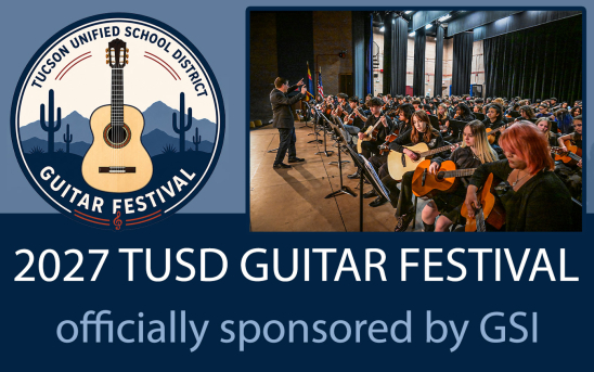 GSl Sponsors the 2027 TUSD Guitar Festival and Competition