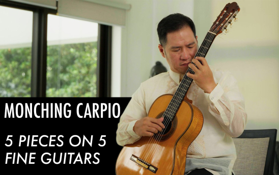 Monching Carpio's New Video: Five Pieces on Five Fine and Rare Guitars