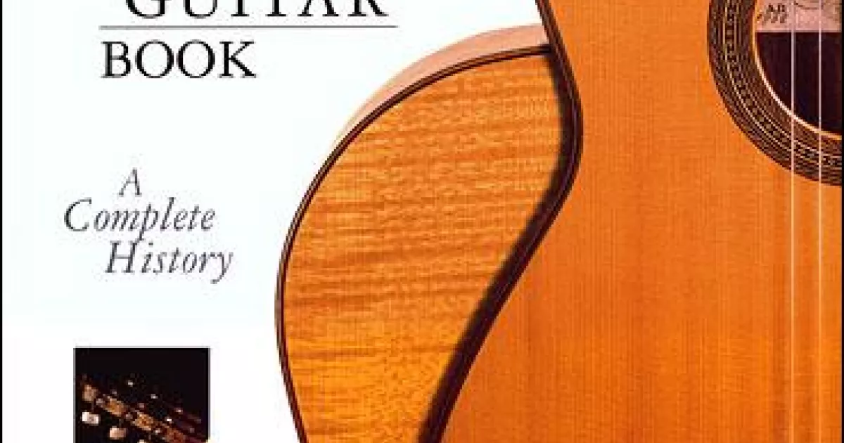 Classical Guitar Book A Complete History