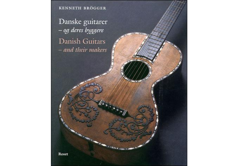 Les guitares danoises et leurs fabricants par Kenneth Brogger
