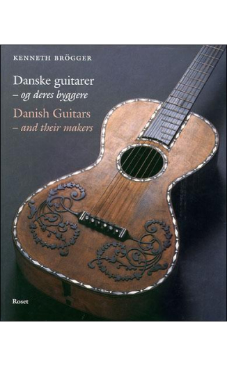 Les guitares danoises et leurs fabricants par Kenneth Brogger