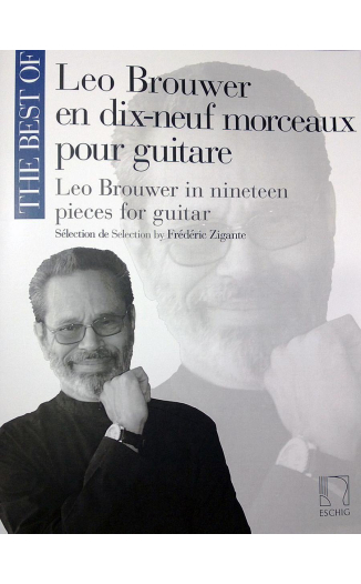 The Best of Leo Brouwer in 19 Pieces for Guitar