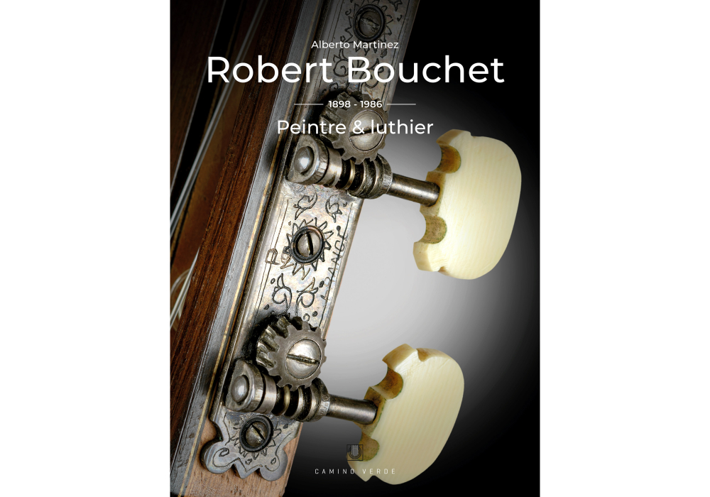 Robert Bouchet 1898-1986: Peintre & Luthier