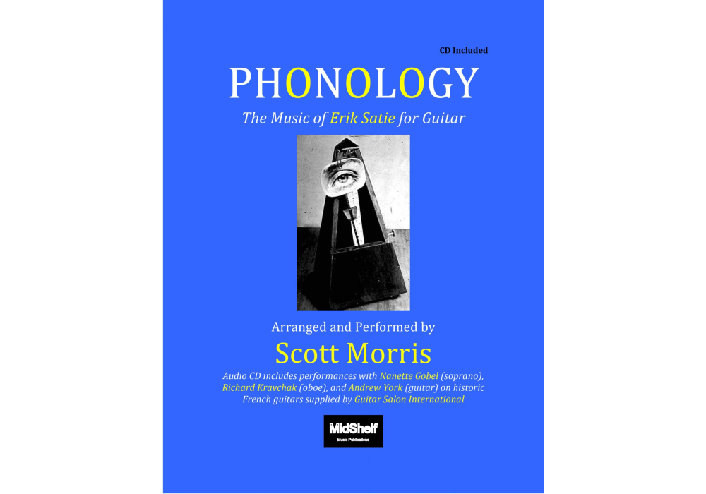 Phonologie : la musique d'Erik Satie pour guitare par Scott Morris