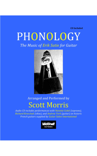 Phonologie : la musique d'Erik Satie pour guitare par Scott Morris