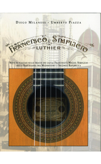 Francisco Simplicio, Diego Milanese 및 Umberto Piazza의 Luthier