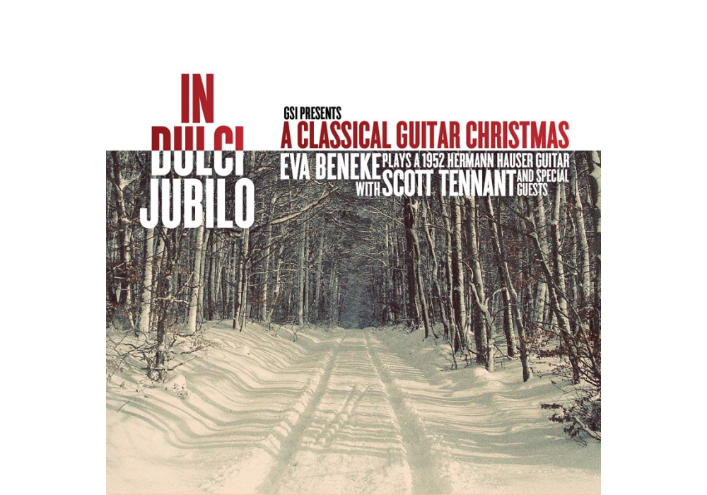 "In Dulci Jubilo" A Classical Guitar Christmas by Eva Beneke