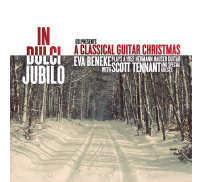 "In Dulci Jubilo" A Classical Guitar Christmas by Eva Beneke