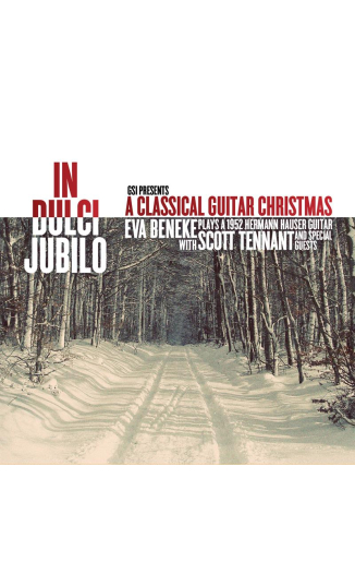 "In Dulci Jubilo" A Classical Guitar Christmas by Eva Beneke