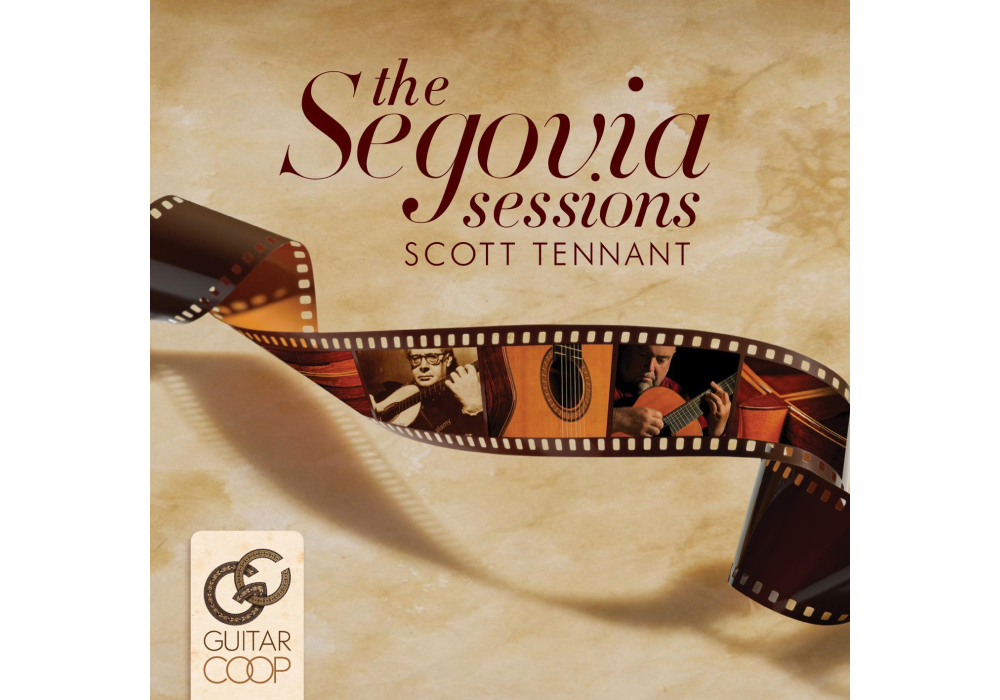 Scott Tennant - The Segovia Sessions