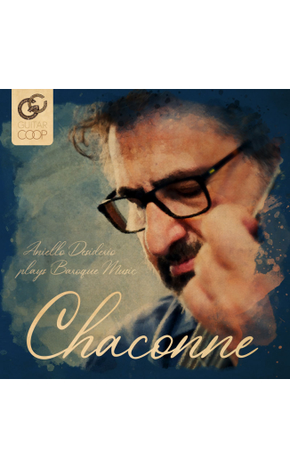 Aniello Desiderio - Chaconne
