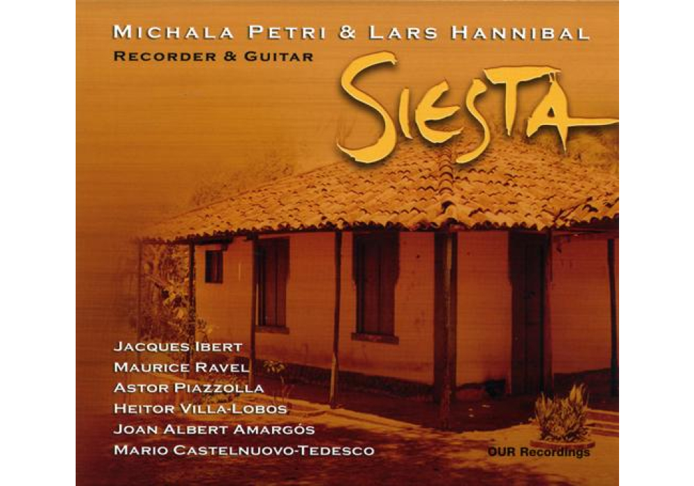 Siesta, Michala Petri & Lars Hannibal
