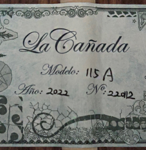 The label of a La Cañada &quot;Model 115A&quot; classical guitar made with spruce and granadillo