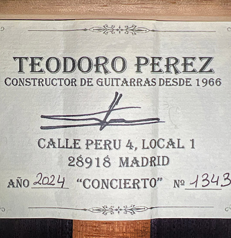 The label of a 2024 Teodoro Perez "Concierto" classical guitar made of cedar and Indian rosewood.