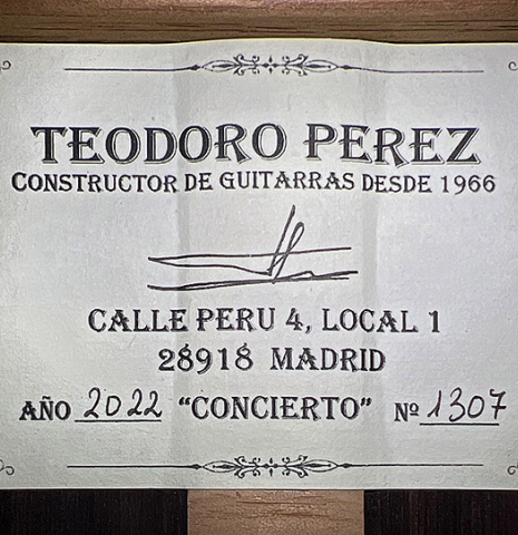 The label of a 2022 Teodoro Perez &quot;Concierto&quot; classical guitar made with spruce and Indian rosewood