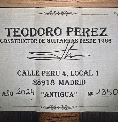 The label of a 2024 Teodoro Perez "Antigua" classical guitar made of spruce and African rosewood