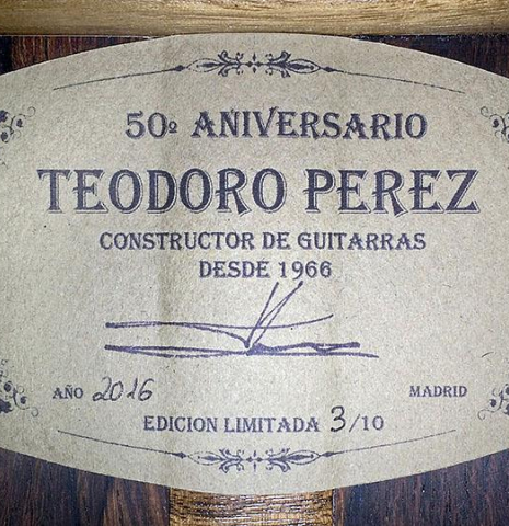 The label of a 2016 Teodoro Perez "50th Anniversary" classical guitar made of cedar and CSA rosewood