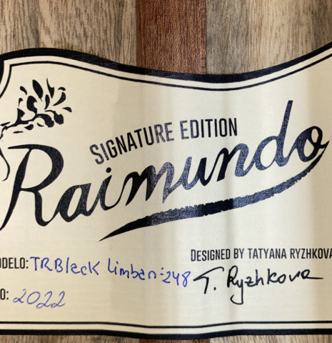 The label of a 2022 Raimundo Signature Edition “Tatyana Ryzhkova Black Limba” classical guitar made with cedar top