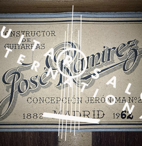 The label of a 1962 Jose Ramirez "1a AM" classical guitar made of spruce and CSA rosewood