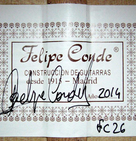 The label of a 2014 Felipe Conde &quot;FC 26&quot; w/pegs SP/CY flamenco guitar