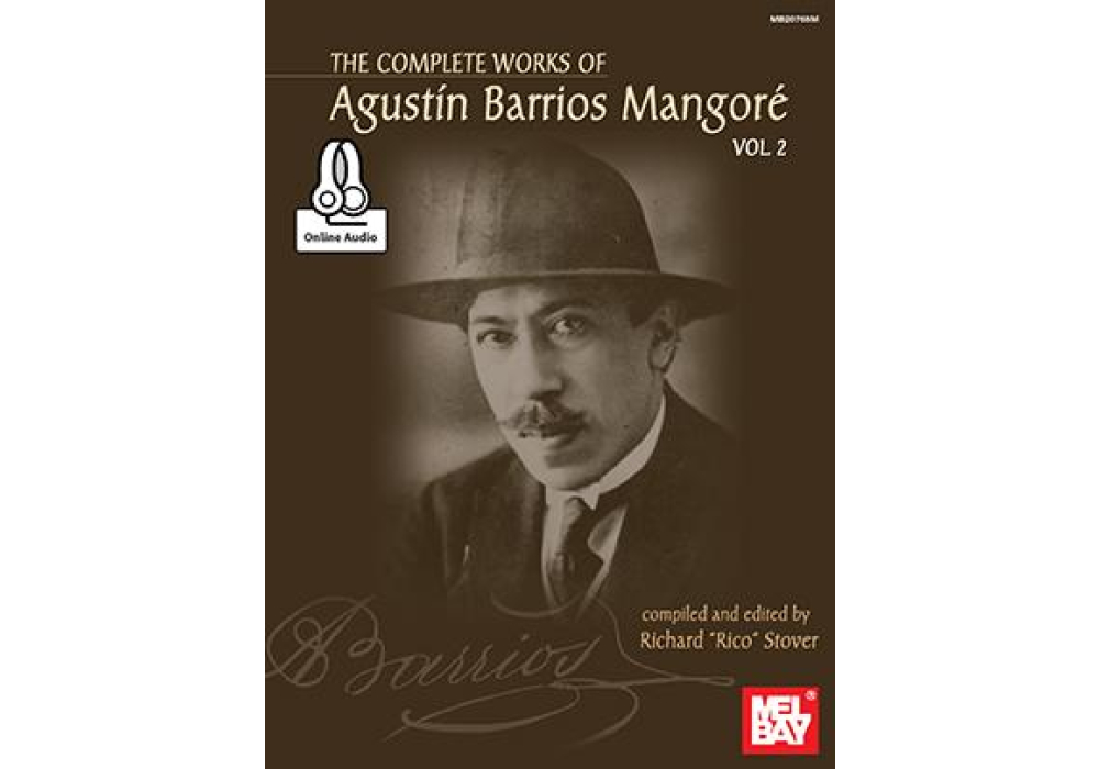 Agustin Barrios Mangore: Complete Works, Volume 2 (w/ Online Audio)