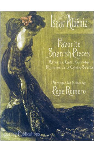 Isaac Albeniz: Favorite Spanish Pieces, arr. Pepe Romero