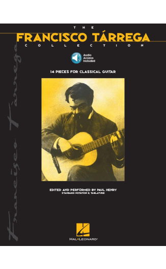 The Francisco Tarrega Collection (w/Online Audio), edited and performed by Paul Henry
