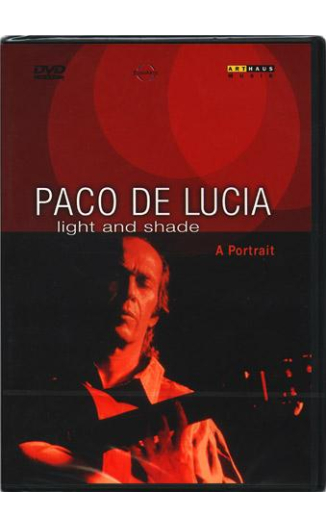 Paco De Lucia: Light And Shade, a portrait