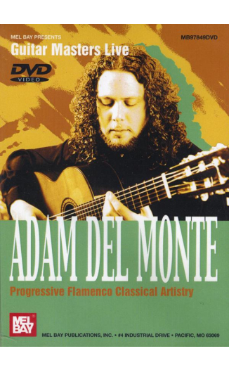 Progressive Flamenco Classical Artistry by Adam Del Monte