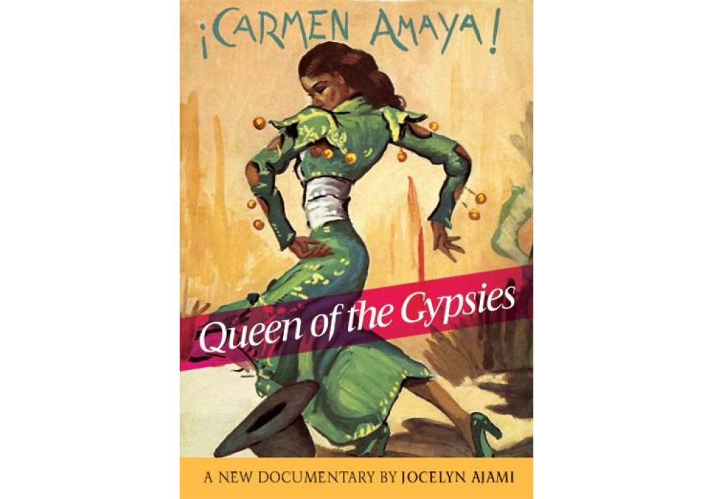 Carmen Amaya: Queen of the Gypsies, a documentary by Jocelyn Ajami