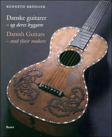 Danish Guitars and their Makers