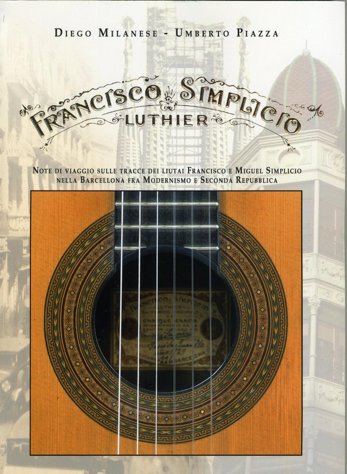 Francisco Simplicio, Luthier