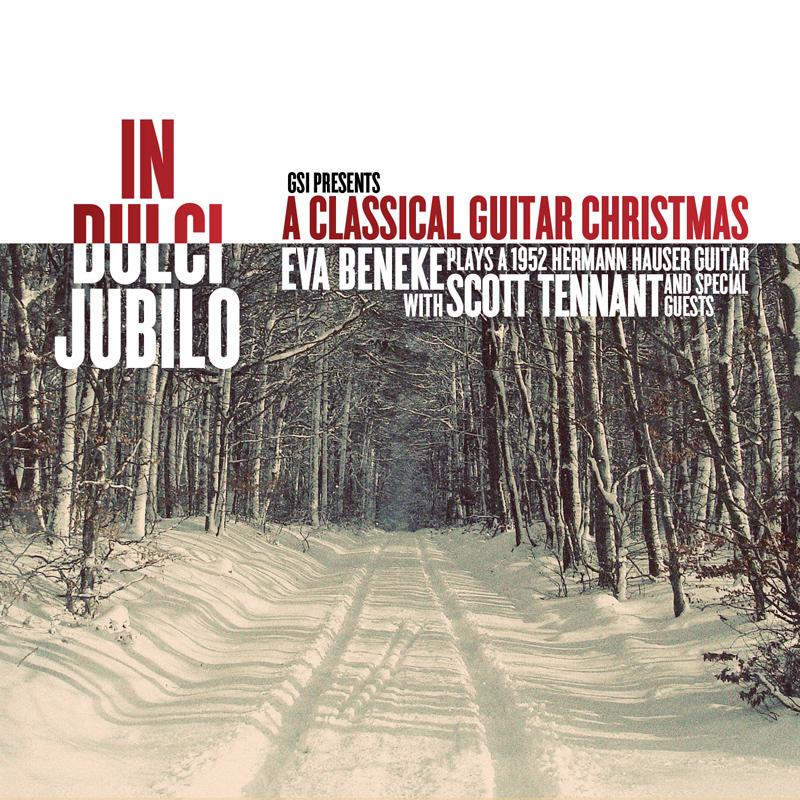 "In Dulci Jubilo" A Classical Guitar Christmas by Eva Beneke